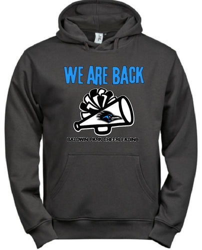We are back Baldwin Park Cheer hoodie