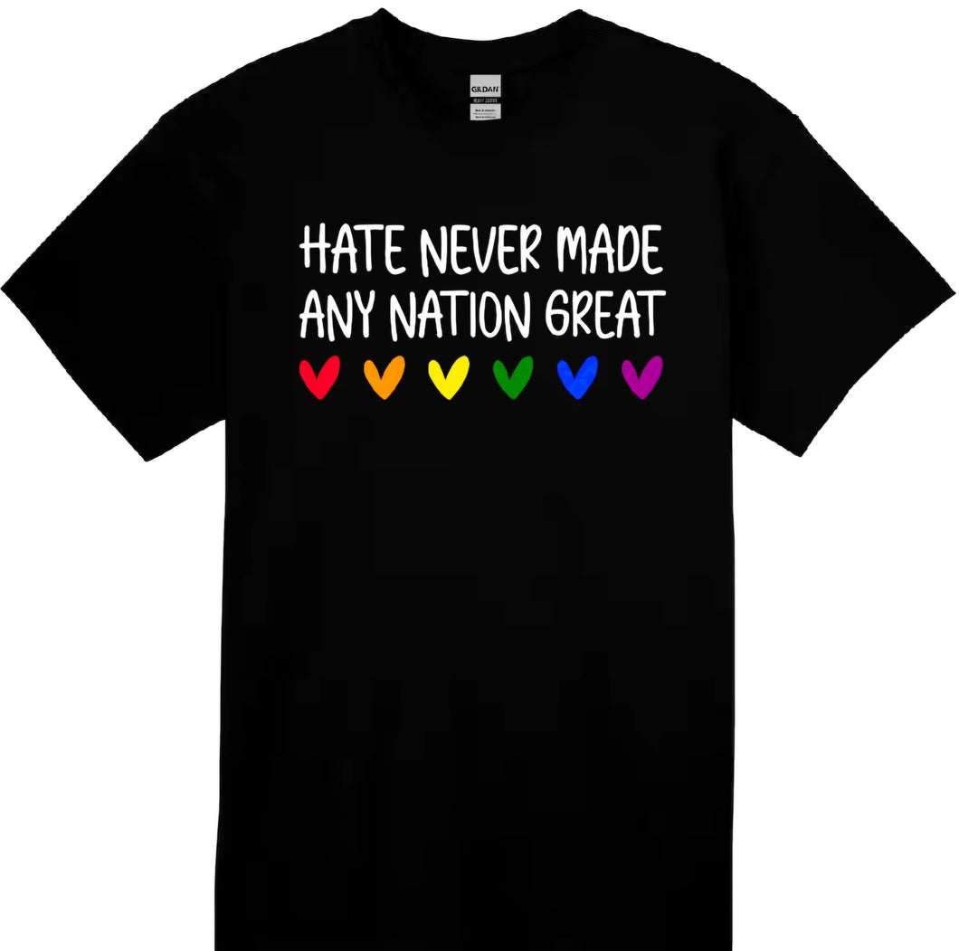 Hate never made any nation great